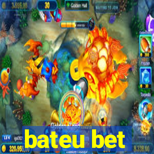 bateu bet